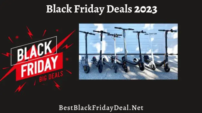 Electric Scooter Black Friday 2023 deals