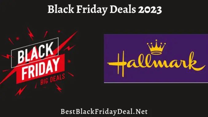 Hallmark Black Friday 2023 Sale