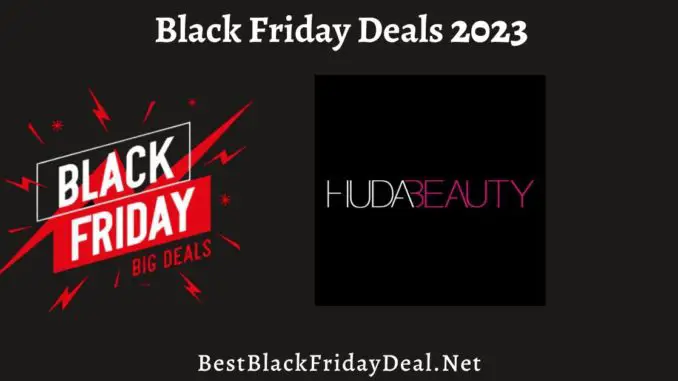Huda Beauty Black Friday Sales 2023