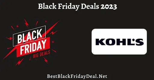 Kohl's Black Friday Sale 2023