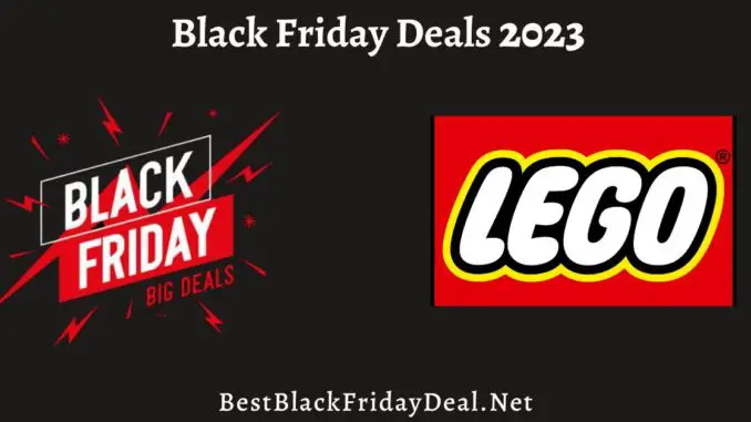 LEGO Black Friday Sale 2023