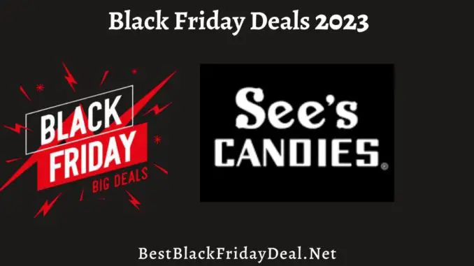 See's Candies Black Friday Sales 2023