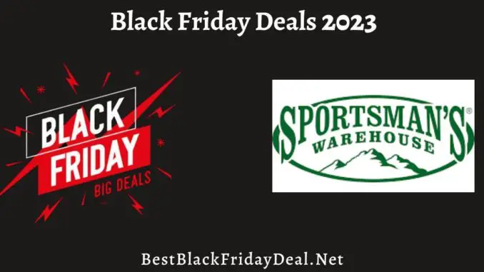 Sportsmans Warehouse Black Friday Deals 2023