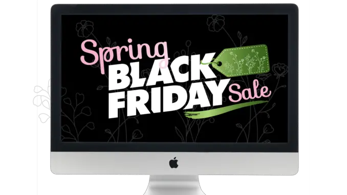 Spring Black Friday Sale 2023