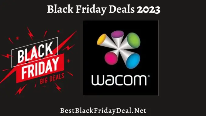 Wacom Black Friday Sales 2023