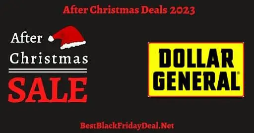 Dollar General After Christmas 2023 Sale, Ads, Offers