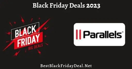 Parallels Black Friday Sale 2023- Deals