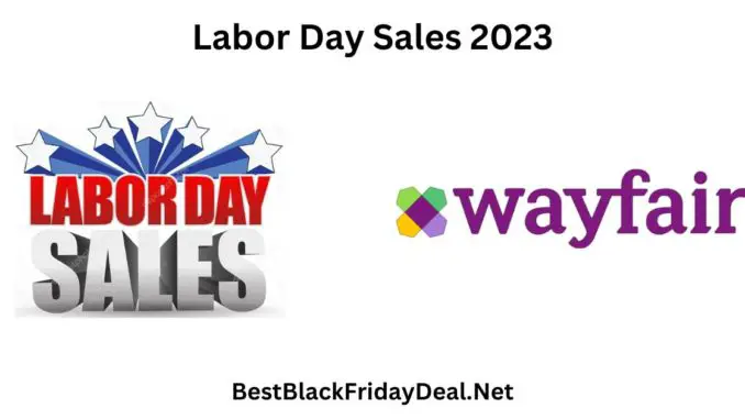 Wayfair Labor Day Sales