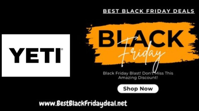 Yeti Black Friday Sale