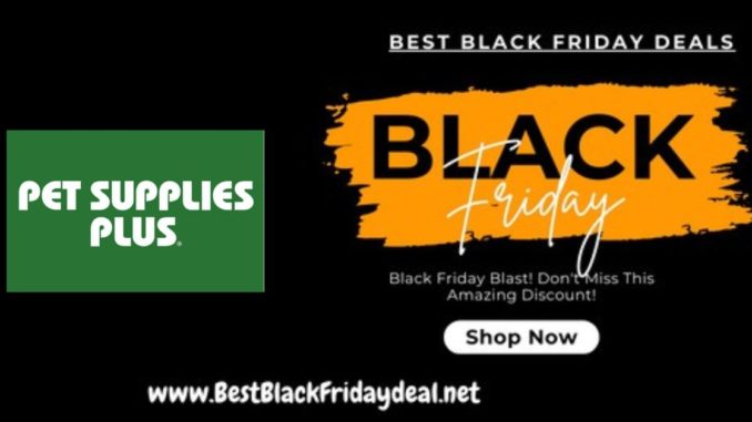 Pet Supplies Plus Black Friday Sale