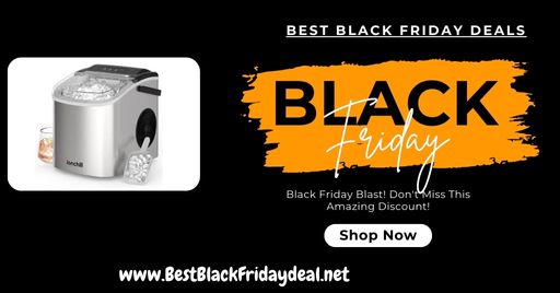 Ice Maker Black Friday Deals