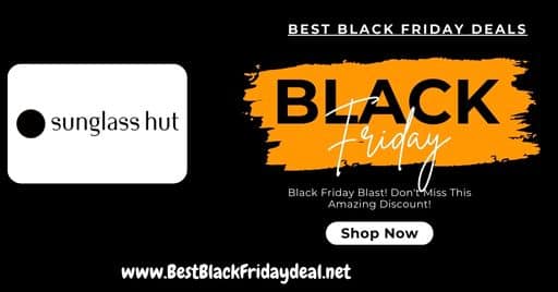 Sunglass hut Black Friday Deals