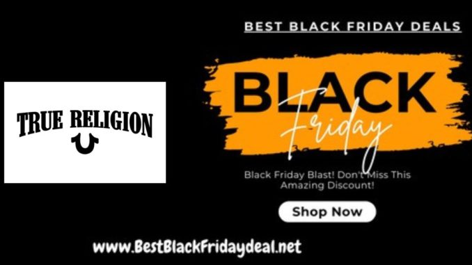 True Religion Black Friday Sale