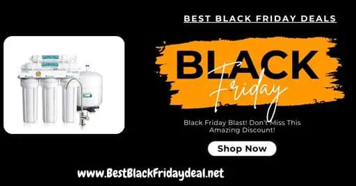 Water Filter Black Friday 2024 Sale