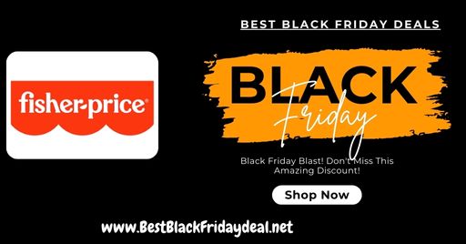 Fisher-Price Black Friday Deals 2024