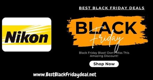 Nikon Black Friday Deals