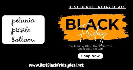 Petunia Pickle Bottom Black Friday Deals