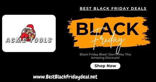 Acme Tools Black Friday Deals