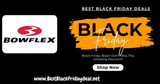 Bowflex Black Friday Deals