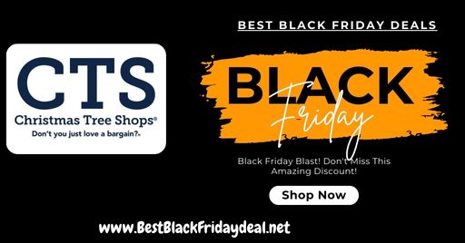 Christmas Tree Shops Black Friday Deals