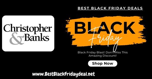 Christopher and Banks Black Friday Deals