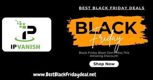 IpVanish VPN Black Friday Deals